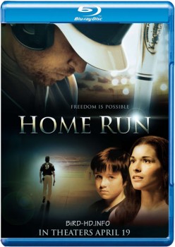 Home Run 2013 m720p BluRay x264-BiRD Home Run 2013 m720p BluRay x264-BiRD